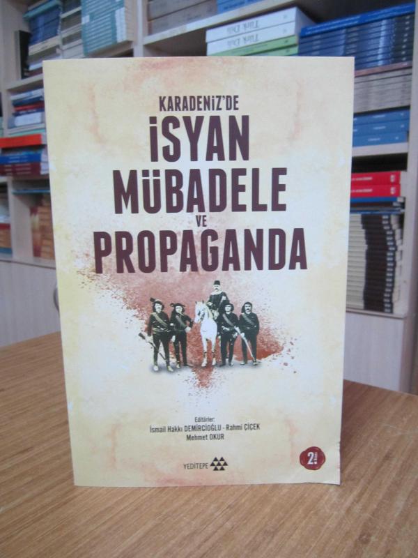 Karadeniz’de İsyan Mübadele ve Propaganda