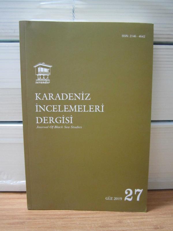 KARADENİZ İNCELEMELERİ DERGİSİ - Sayı 27 - Güz 2019