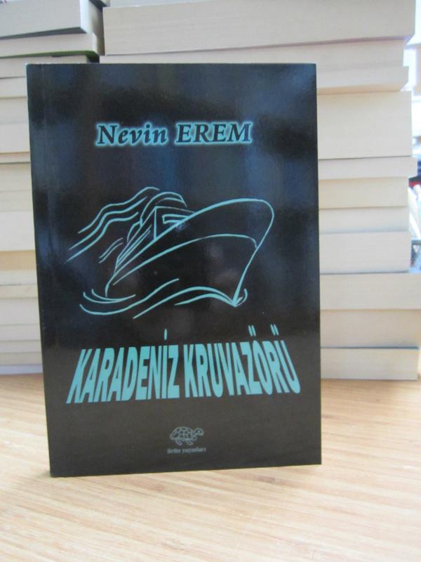 Karadeniz Kruvazörü - Nevin Erem