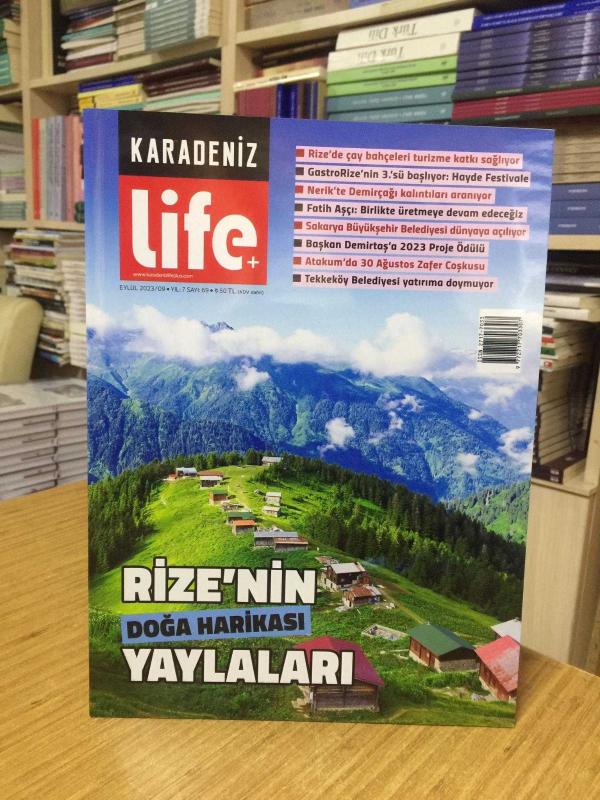 Karadeniz Life - Eylül  2023/09 - Sayı 69 [ Rize'nin Doğa Harikası Yaylaları ]