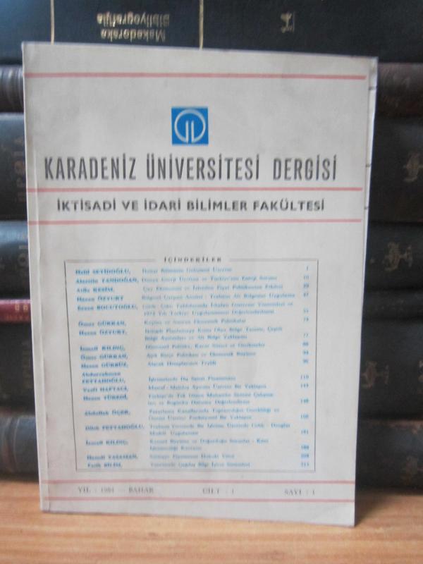 Karadeniz Üniversitesi İktisadi ve İdari Bilimler Fakültesi - Cilt 1 Sayı 1 - Bahar 1984 (İLK SAYI)