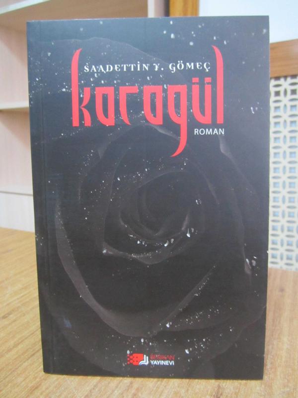 Karagül - Saadettin Yağmur Gömeç (2.Baskı - 2015)