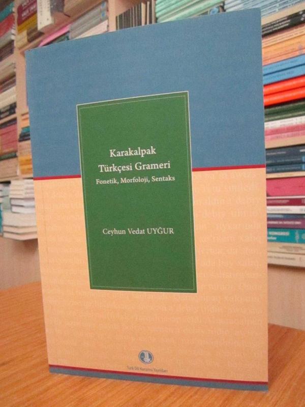 Karakalpak Türkçesi Grameri (Fonetik, Morfoloji, Sentaks)