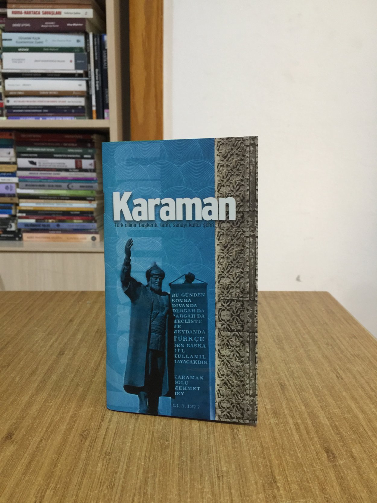 Karaman Türk Dilinin Başkenti,Tarih,Sanayi,Kültür, Şehri 