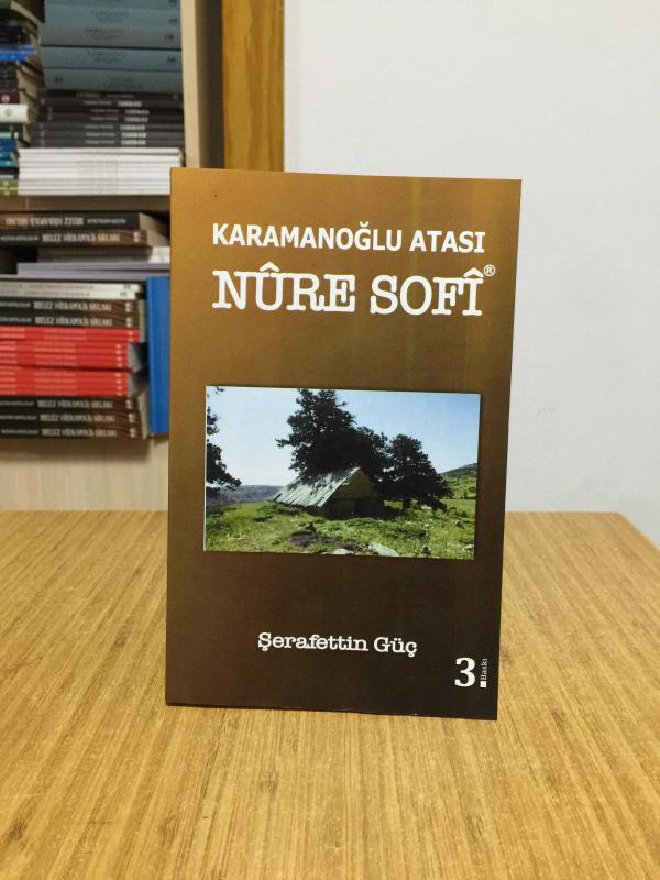 Karamanoğlu Atası Nure Sofi [3.Baskı] - Şerafettin Güç