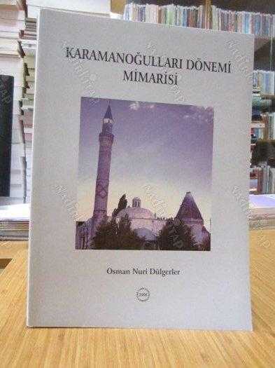 Karamanoğulları Dönemi Mimarisi