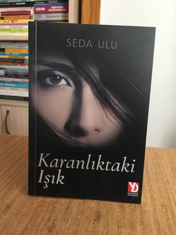 Karanlıktaki Işık - Seda Ulu