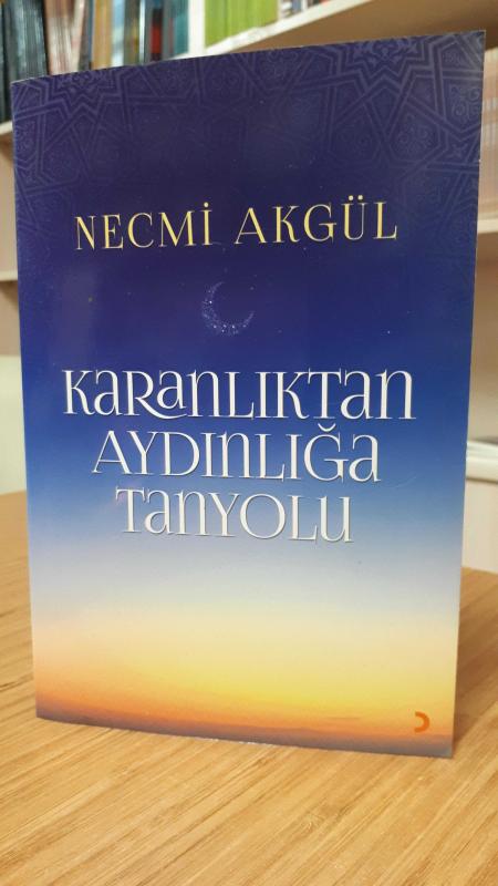 Karanlıktan Aydınlığa Tanyolu