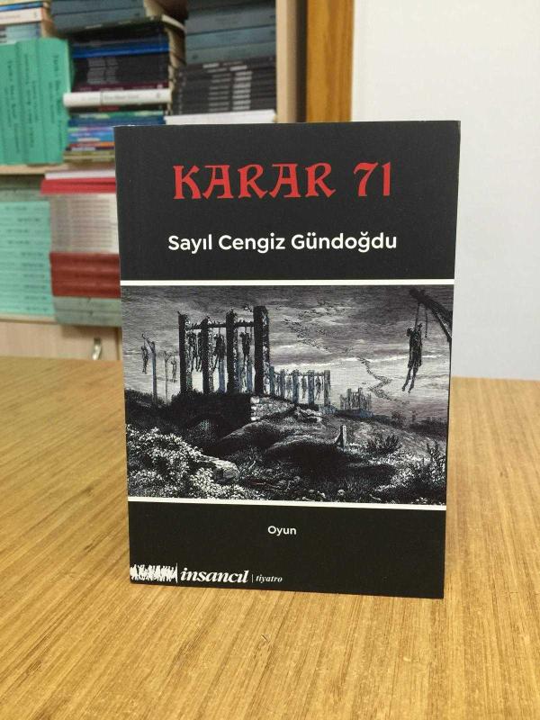 KARAR 71 - Sayıl Cengiz Gündoğdu