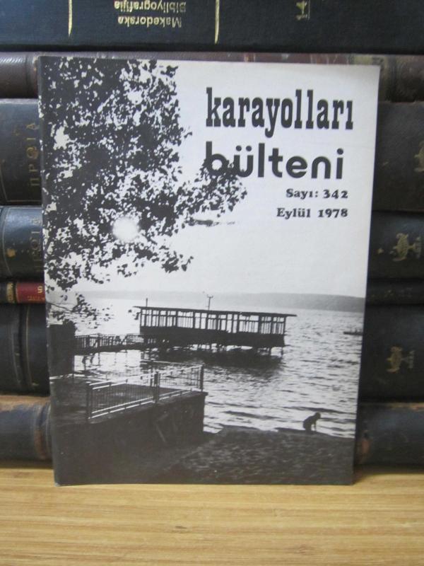 Karayolları Bülteni - Sayı 342 - Eylül 1978