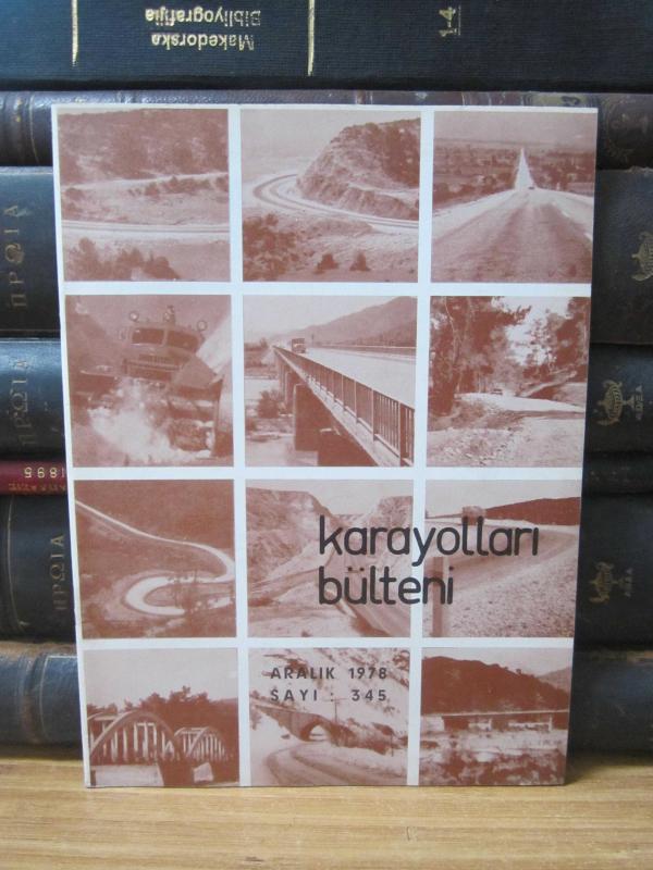 Karayolları Bülteni - Sayı 345 - Aralık 1978