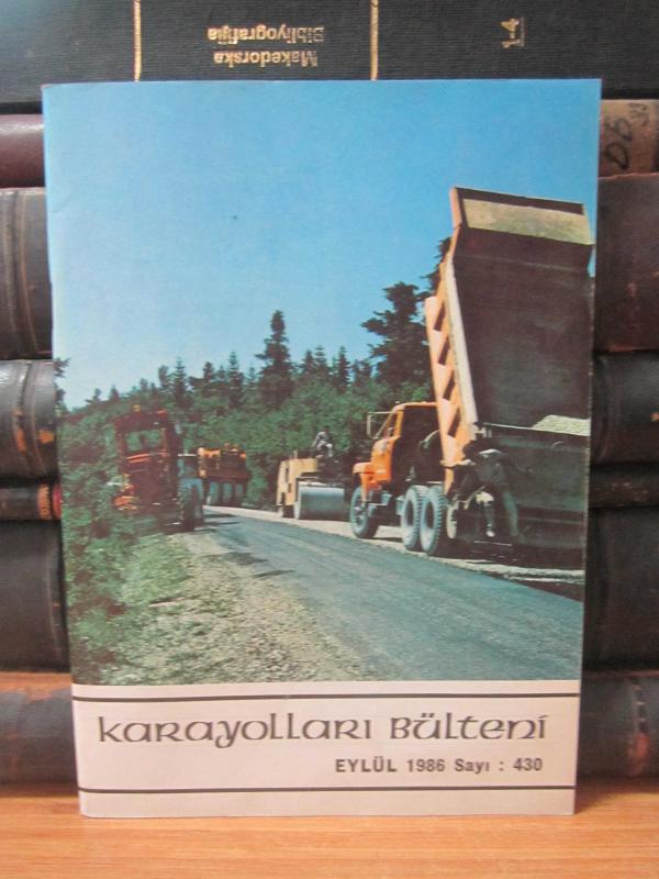 Karayolları Bülteni - Sayı 430 - Eylül 1986