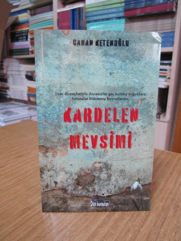 Kardelen Mevsimi - Canan Ketenoğlu