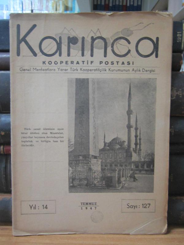Karınca Kooperatif Postası - Türk Kooperatifçilik Kurumu - Sayı 127 - Temmuz 1947