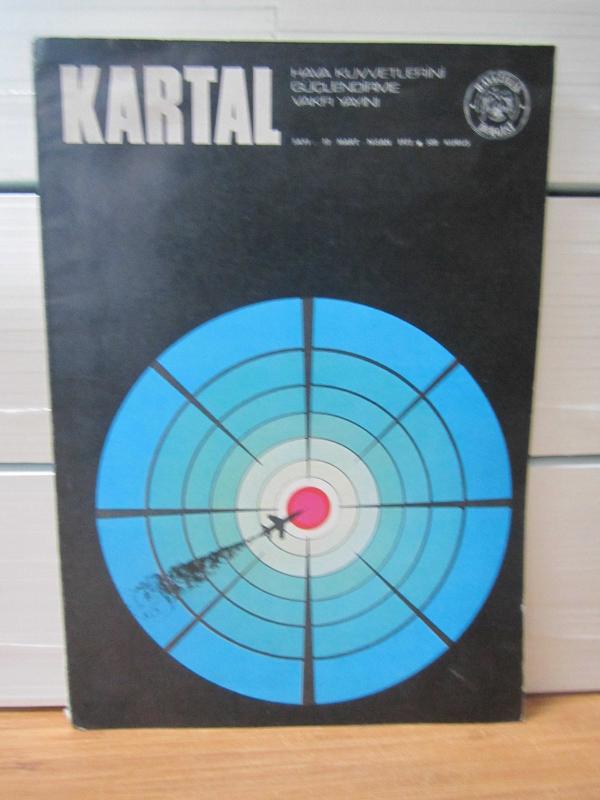 KARTAL Dergisi Hava Kuvvetlerini Güçlendirme Vakfı - Sayı 10 - Mart Nisan 1973