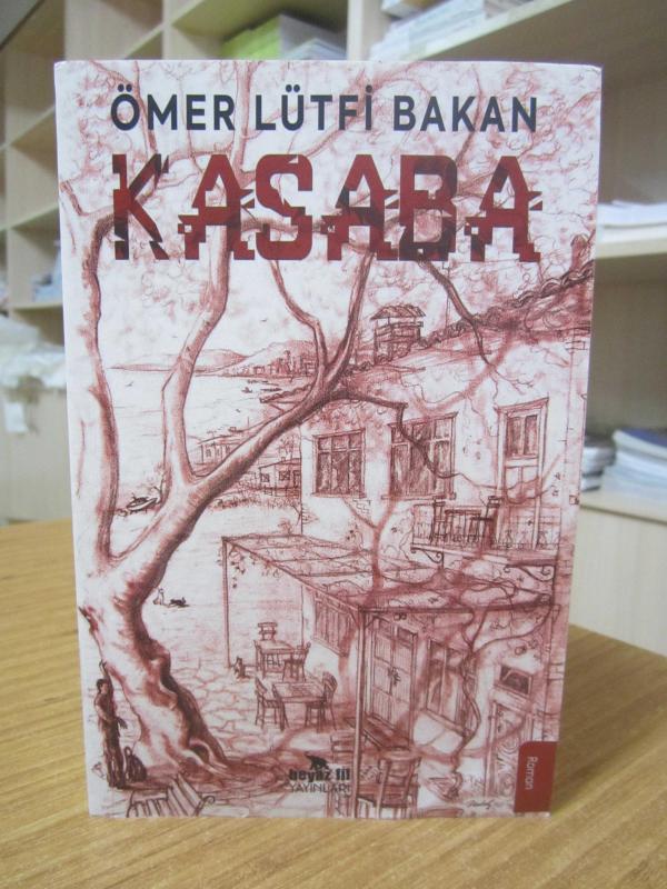 Kasaba - Ömer Lütfi Bakan [İmzalı]