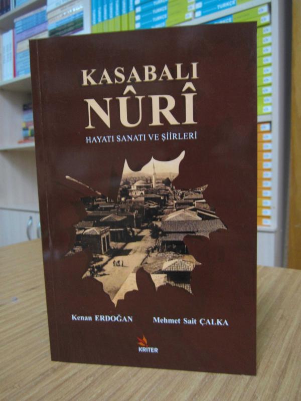 Kasabalı Nuri Hayatı Sanatı ve Şiirleri