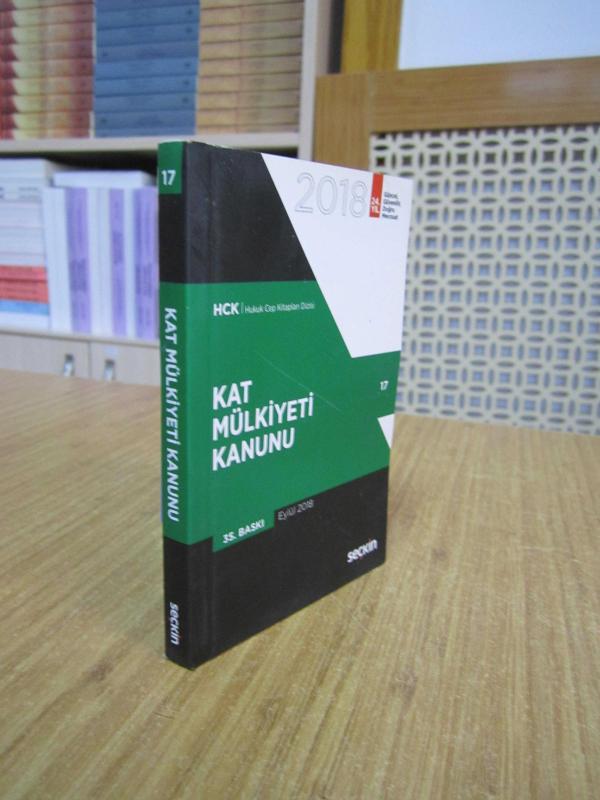 Kat Mülkiyeti Kanunu 2018 / Seçkin Yayıncılık [35.Baskı] HCK Hukuk Cep Kitapları Dizisi 17