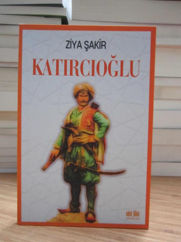 Katırcıoğlu - Ziya Şakir