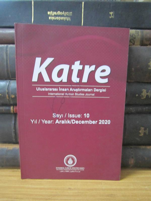 Katre Dergisi - Sayı 10 - İstanbul İlim ve Kültür Vakfı