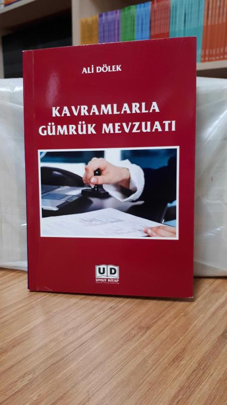 Kavramlarla Gümrük Mevzuatı