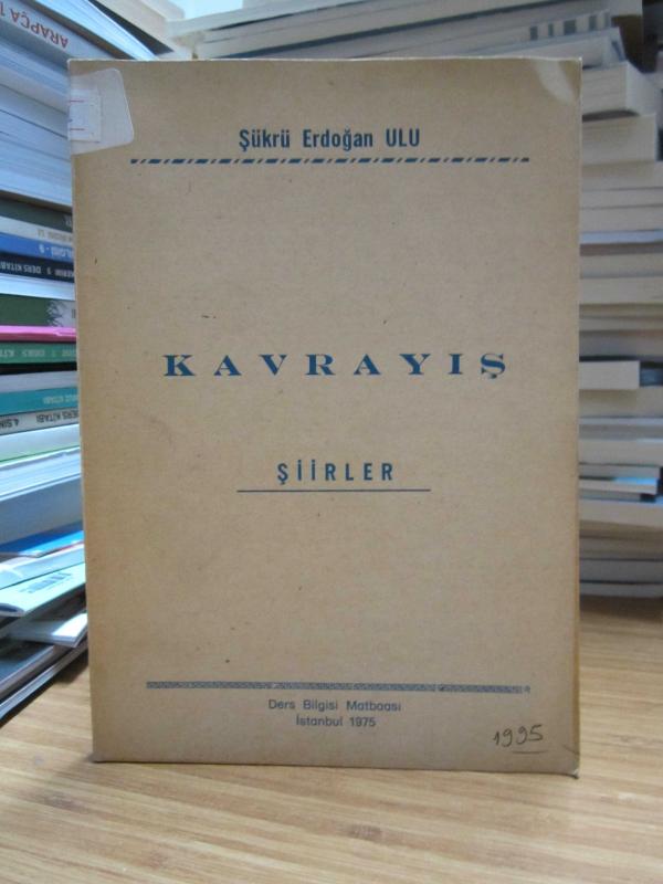 Kavrayış - Şükrü Erdoğan Ulu