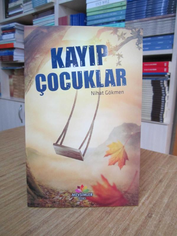 Kayıp Çocuklar - Nihat Gökmen