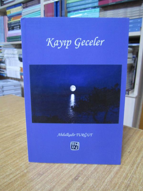 Kayıp Geceler - Abdulkadir Turğut