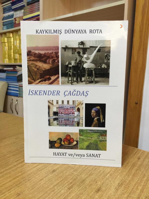 Kaykılmış Dünyaya Rota - İskender Çağdaş