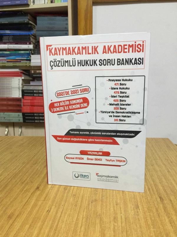 Kaymakamlık Akademisi Çözümlü Hukuk Soru Bankası İlken Yayınları 2021 [Ciltli]