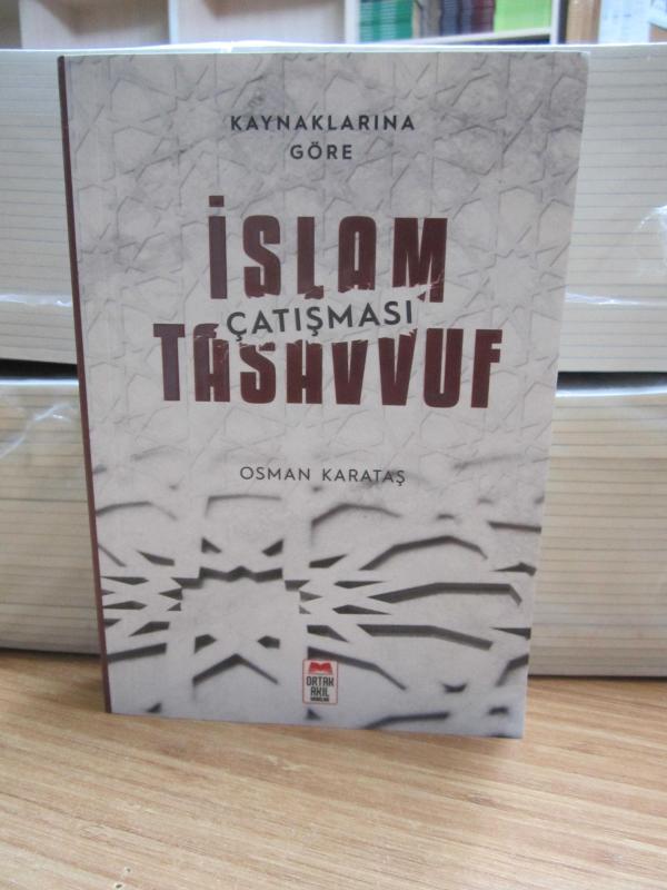 Kaynaklarına Göre İslam Tasavvuf Çatışması