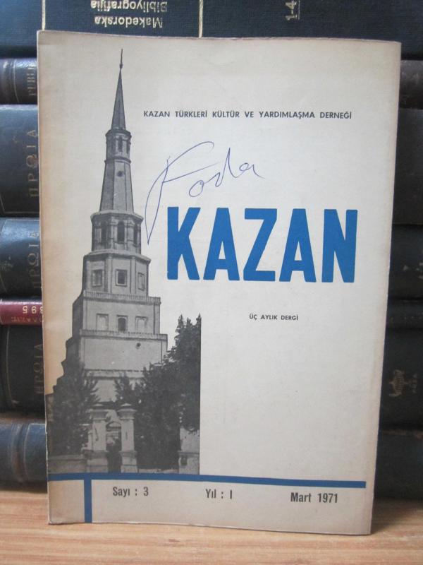 Kazan Türkleri Kültür ve Yardımlaşma Derneği - KAZAN Üç Aylık Dergi - Mart 1971 - Sayı 3