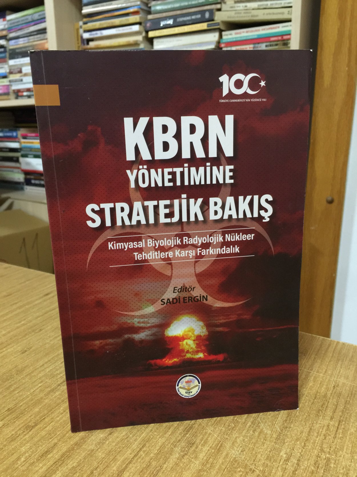 KBRN Yönetimine Stratejik Bakış - Kimyasal Biyolojik Radyolojik Nükleer Tehditlere Karşı Farkındalık