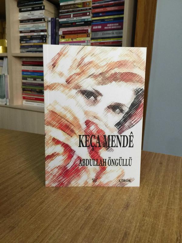 Keça Mendê - Abdullah Öngüllü