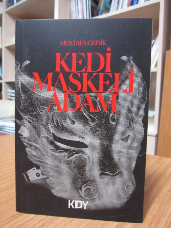 Kedi Maskeli Adam - Mustafa Gedik
