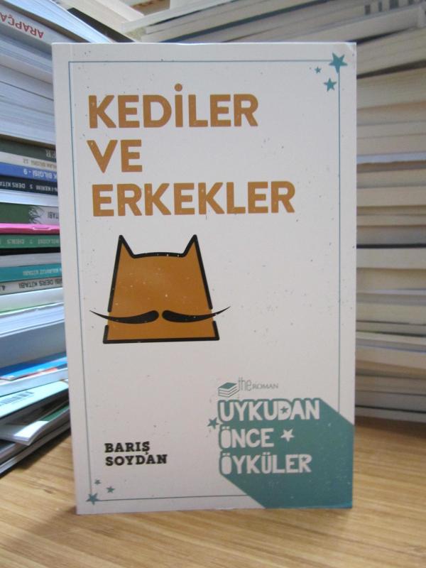 Kediler ve Erkekler - Barış Soydan