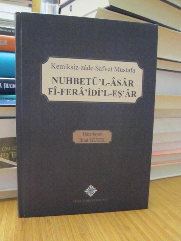 Kemiksiz-zade Safvet Mustafa - Nuhbetü'l-Asar Fi-Fera'idi'l-Eş'ar