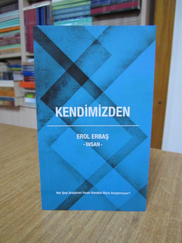 Kendimizden - Erol Erbaş