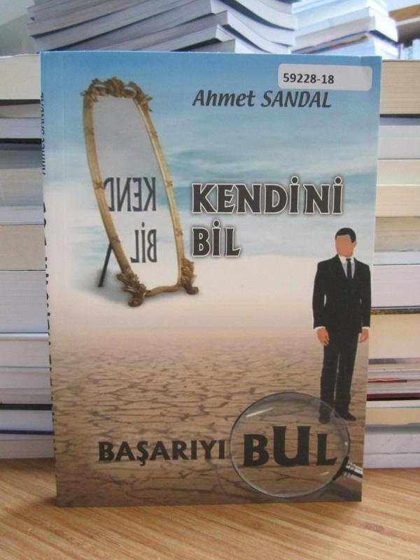 Kendini Bil Başarıyı Bul - Ahmet Sandal