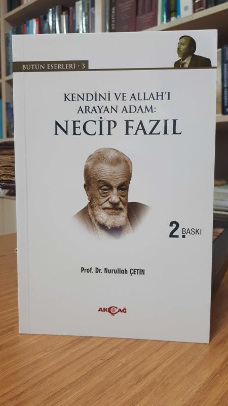 Kendini ve Allah'ı Arayan Adam: Necip Fazıl