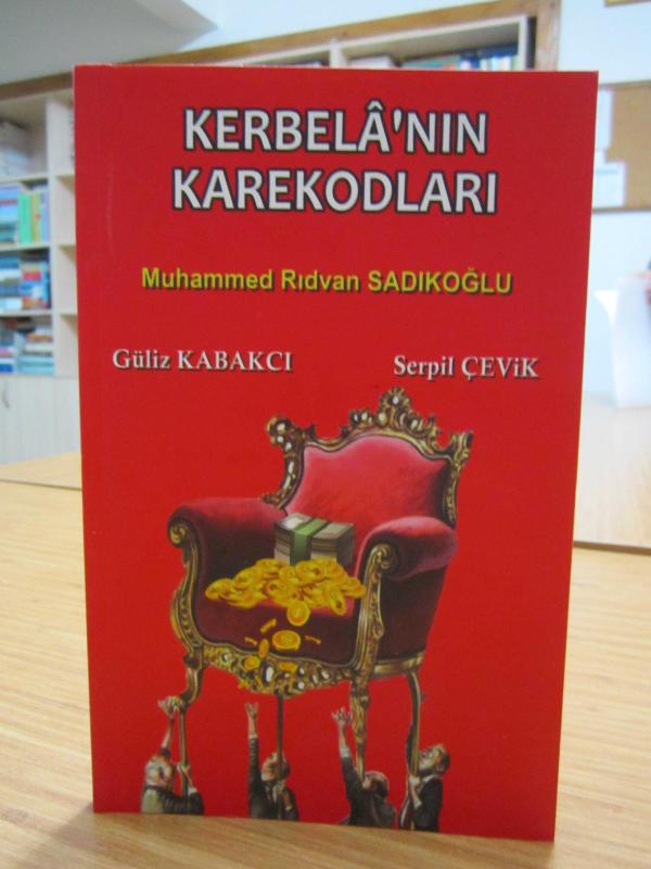 Kerbala'nın Karekodları - Muhammed Rıdvan Sadıkoğlu