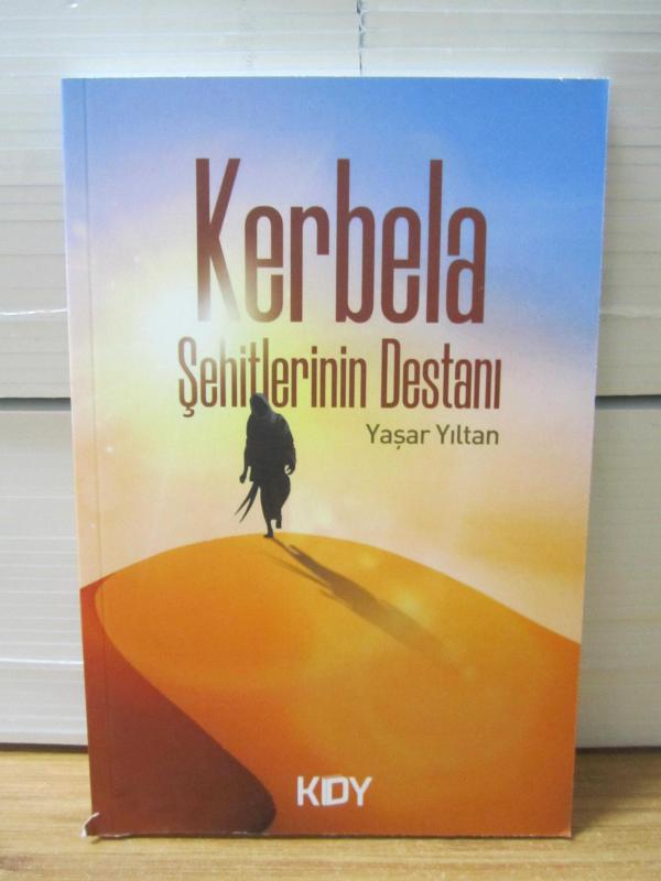 Kerbela Şehitlerinin Destanı