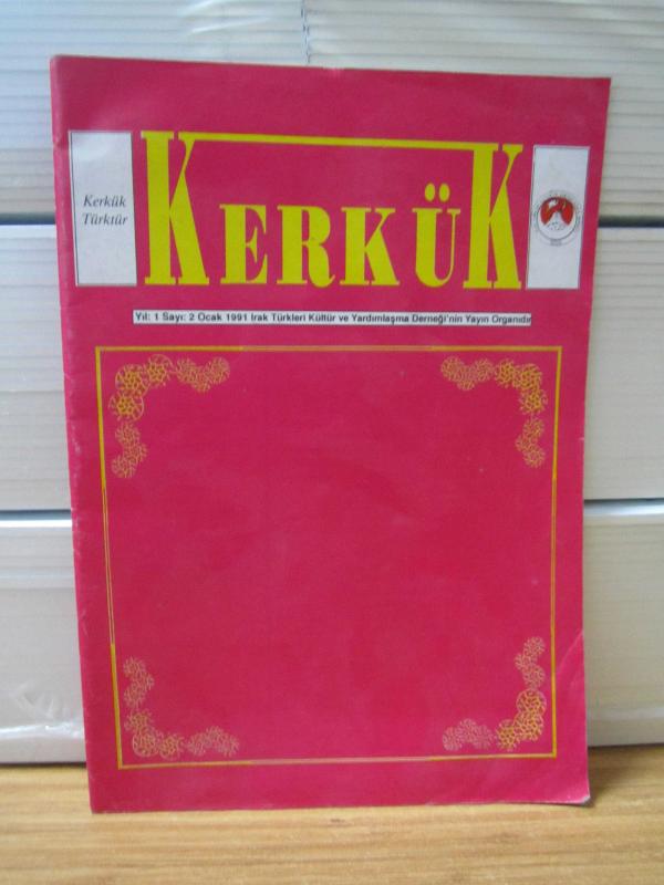KERKÜK DERGİSİ - Sayı 2 - Ocak 1991 - Irak Türkleri Kültür ve Yardımlaşma Derneği