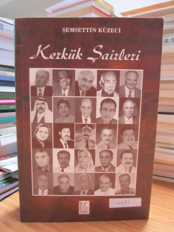 Kerkük Şairleri (Irak Türkmen Şairleri) 1 - Şemsettin Küzeci [İmzalı]