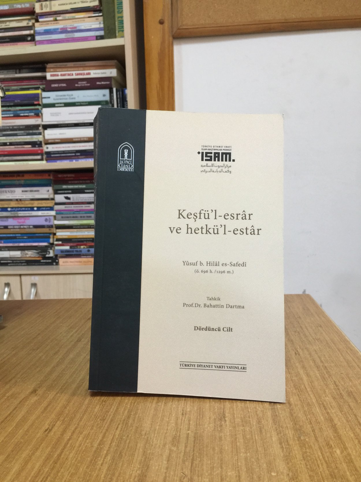 Keşfü'l-esrâr ve Hetkü'l-estâr (Karton Kapak) DÖRDÜNCÜ CİLT