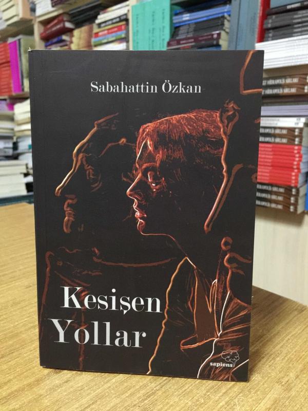 Kesişen Yollar - Sabahattin Özkan