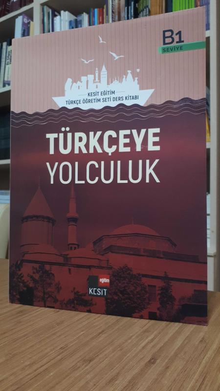 Kesit Eğitim Türkçe Öğretim Seti Ders Kitabı  - Türkçeye Yolculuk B1 Seviye