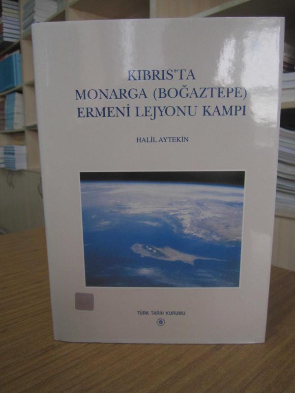 Kıbrıs'ta Monarga (Boğaztepe) Ermeni Lejyonu Kampı