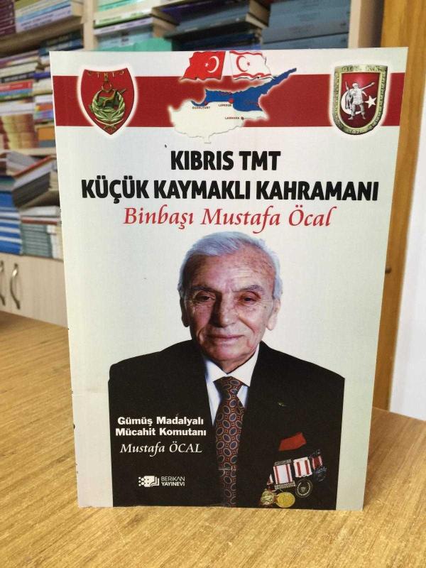 Kıbrıs TMT Küçük Kaymaklı Kahramanı Binbaşı Mustafa Öcal
