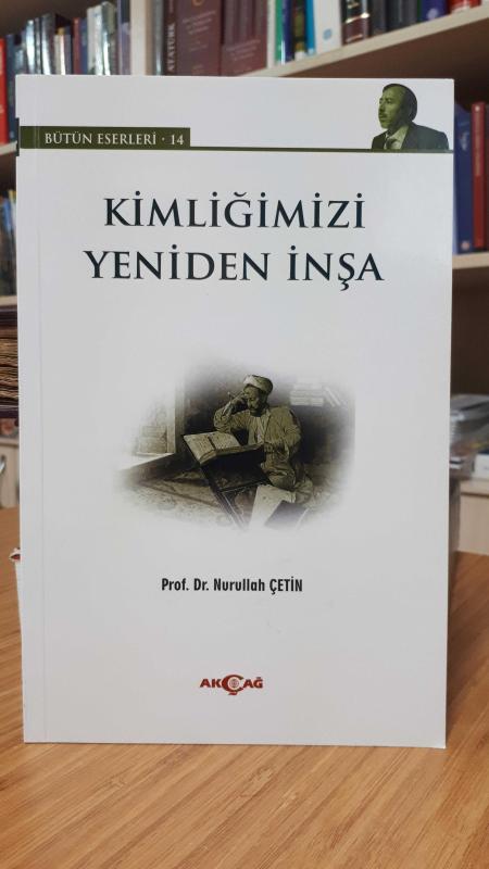 Kimliğimizi Yeniden İnşa